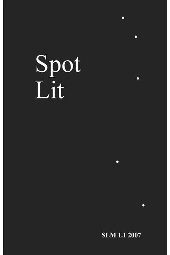 Spot Lit: 1.1 2007 (Paperback)