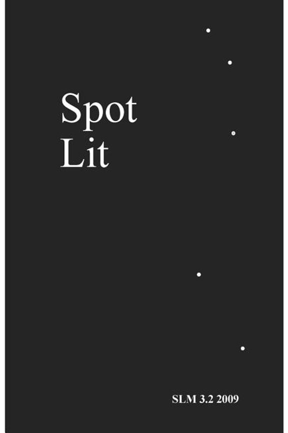 Spot Lit: 3.2 2009 (Paperback)