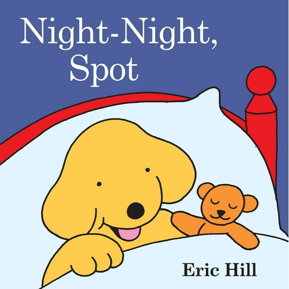 Spot Night-Night, Spot, (Paperback)