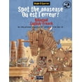 thumbnail image 1 of Spot the Nonsense- OÃ¹ Est l'Erreur? Spot the Nonsense - OÃ¹ est l'erreur? 2: A bilingual English-French playbook for children from age 10, Book 2, (Paperback), 1 of 1