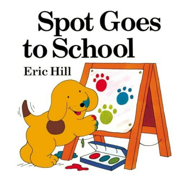 Spot: Spot Goes to School (color) (Other)