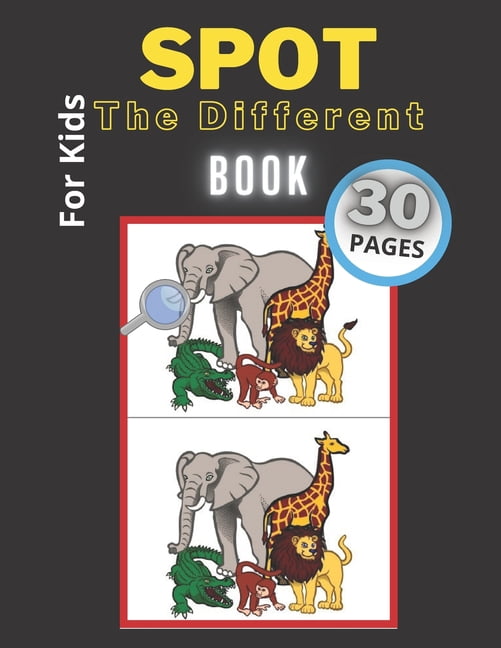 Spot The Difference Books For Kids: The Best 30 Diffrent Books With ...