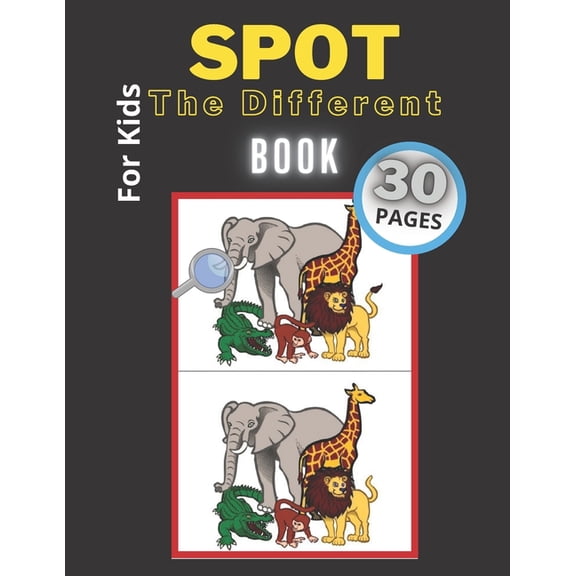 Spot The Difference Books For Kids: The Best 30 Diffrent Books With Animals, Puzzle Activity (Paperback)