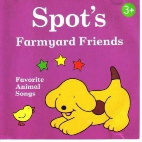 Spot's Farmyard Friends Music CD 2003 Release - Sold by gmusic