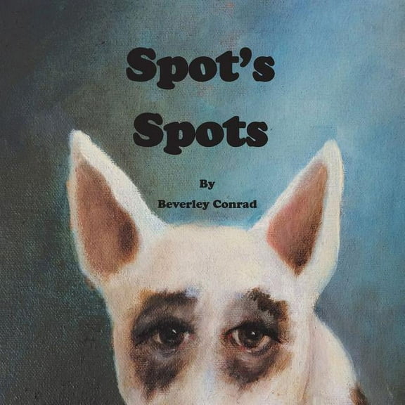 Spot's Spots, (Paperback)