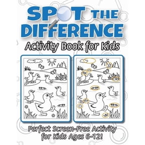 Spot the Difference Activity Book for Kids: (Ages 6-12) Spot 10 Differences in Every Spread!, (Paperback)