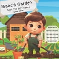 thumbnail image 1 of Spot the Difference Series by Amber Ande Isaac's Garden: A Spot-the-Difference Adventure, (Paperback), 1 of 1