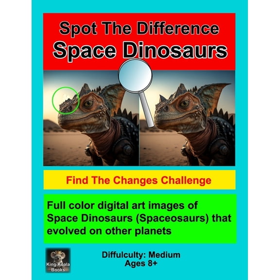 Spot the Difference - Space Dinosaurs: Out of this world challenge, (Paperback)