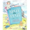 thumbnail image 1 of Pre-Owned Spot the Plot: A Riddle Book of Book Riddles (Hardcover) 0811846687 9780811846684, 1 of 1
