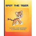 thumbnail image 1 of Spot the Tiger, (Paperback), 1 of 1