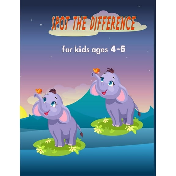 Spot the difference for kids ages 4-6: Picture Puzzles for Kids - Search - find the differences - What's Different, (Paperback)
