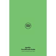 Spotify The Ultimate Guide, Paperback