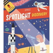 Spotlight Discovery Spotlight Discovery Space, Board Book