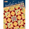 thumbnail image 1 of Pre-Owned Spotlight On Scraps: 10 Pretty Quilts (Paperback) 1564777790 9781564777799, 1 of 1