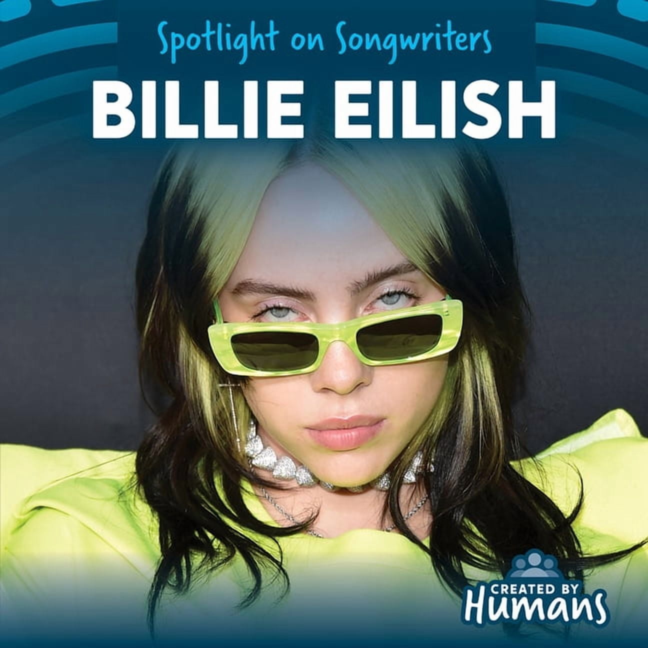 Spotlight on Songwriters Billie Eilish, (Hardcover)