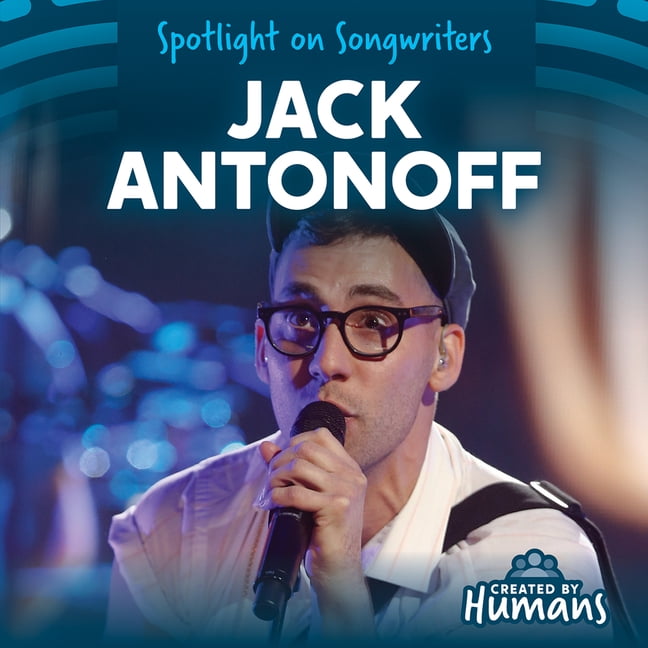 Spotlight on Songwriters Jack Antonoff, (Hardcover)