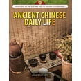 thumbnail image 1 of Spotlight on the Rise and Fall of Ancient Civilizations: Ancient Chinese Daily Life (Paperback), 1 of 1