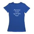 thumbnail image 1 of Spouses Day My Husband Married Out Of His League Women Royal Blue T-Shirt, Female Large, 1 of 2