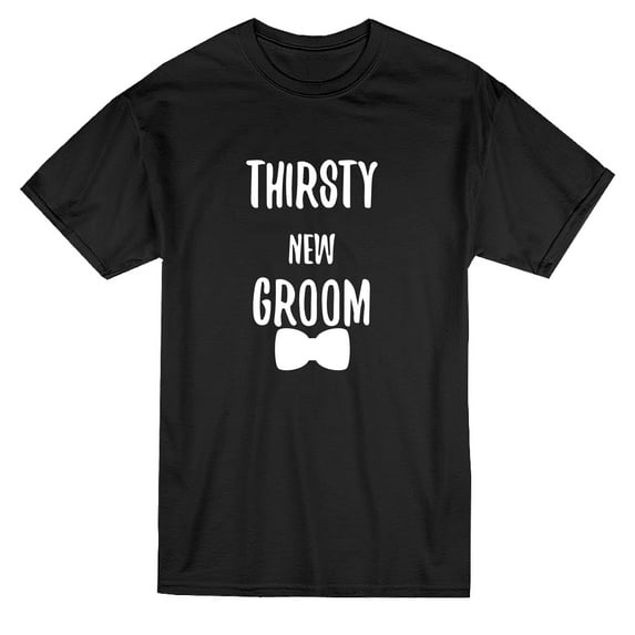 Spouses Day Thirsty New Groom Bow Matching Couple Men Black T-Shirt, Male XX-Large