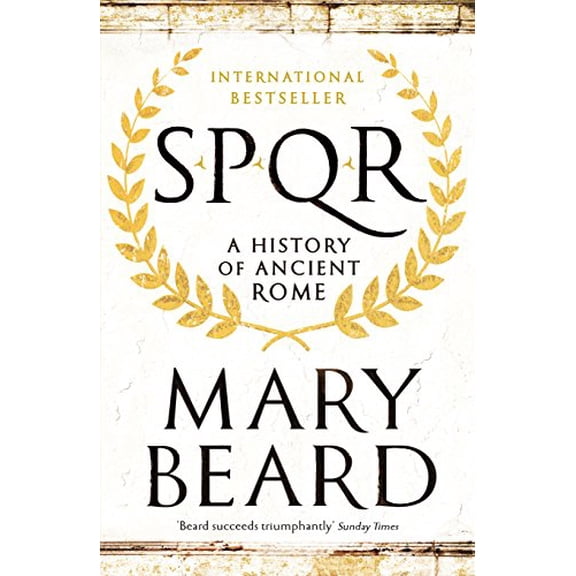 Pre-Owned Spqr : A History of Ancient Rome (Paperback) 9781846683817