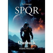 HIPATTIRES Spqr Outback: Ferne Welten (Paperback)