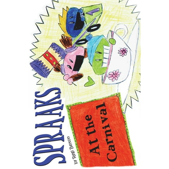 Spraaks At the Carnival (Paperback)