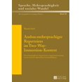 thumbnail image 1 of Sprache, Mehrsprachigkeit Und Sozialer Wandel. Language. Mul: Ausbau mehrsprachiger Repertoires im Two-Way-Immersion-Kontext: Eine ethnographisch-linguistische Langzeituntersuchung in einer deutsch-it, 1 of 1