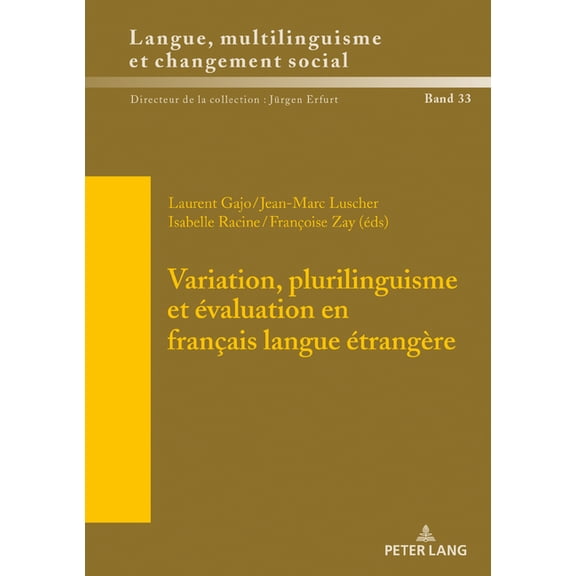 Sprache, Mehrsprachigkeit Und Sozialer W Variation, Plurilinguisme Et valuation En Franais Langue trangre, Book 33, (Hardcover)