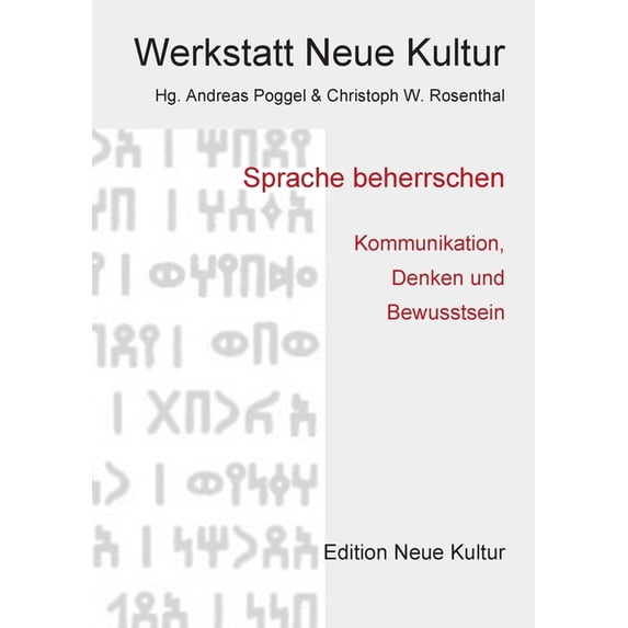 Sprache beherrschen: Kommunikation, Denken und Bewusstsein, (Paperback)