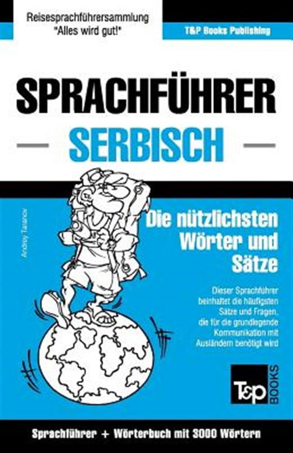 German Collection: Sprachführer Deutsch-Serbisch und thematischer