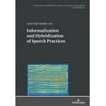thumbnail image 1 of Sprachkönnen Und Sprachbewusstheit in Europa / Language Competence and Language Awareness in Europe : Informalization and Hybridization of Speech Practices: Polylingual Meaning-Making across Domains,, 1 of 1