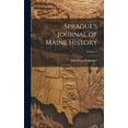thumbnail image 1 of Sprague's Journal of Maine History; Volume 3, (Hardcover), 1 of 1
