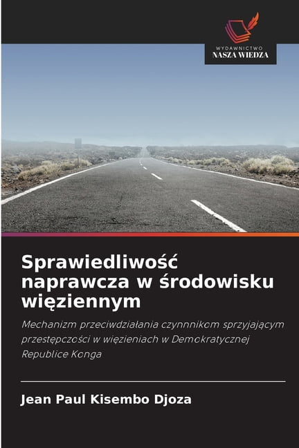 Sprawiedliwośc naprawcza w środowisku więziennym, (Paperback)