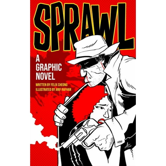 Sprawl: Sprawl : A Graphic Novel (Hardcover)