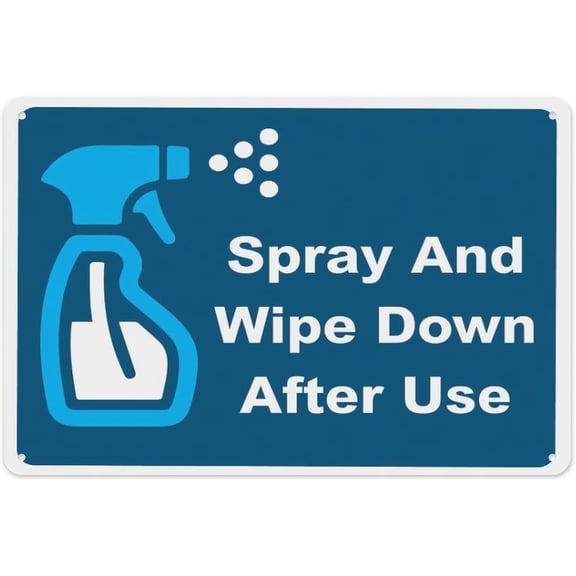 Spray And Wipe Down After Use Sign 8"x12" - Aluminum Tin Warning for Home Outdoor Garden, Weatherproof Etiquette Decor