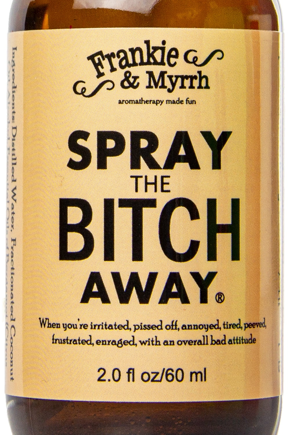 FRANKIE AND MYRRH Spray the Bitch Away | Pure Essential Oil Aromatherapy for PMS, Irritability Natural Perfume| Christmas Gift/ Gag Gift | Lavender, Sage, Geranium, Bergamot, Frankincense