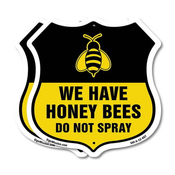 No Spray Shield Sign We Have Honey Bees Do Not Spray (2 Pack) 12 inch X 12 inch Shield-Shaped Rust-Free Aluminum Metal Signs Weather Resistant, UV Protected for Workplace Made in the