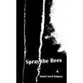 thumbnail image 1 of Spray the Bees, (Paperback), 1 of 1