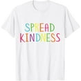 thumbnail image 1 of Spread Kindness Anti-Bully Bullying Prevention Awareness T-Shirt, 1 of 4