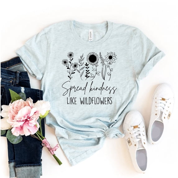 Spread Kindness Like Wildflowers T-shirt, Teach Kindness Shirt, Book Lover, Positive Shirt, Flowers Tee, Meditation Lover T-shirt All Size S-5Xl