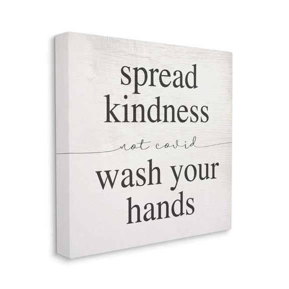 Spread Kindness Not Covid Positive Attitude Awareness Typography Gallery-Wrapped Canvas Print Wall Art, 17x17