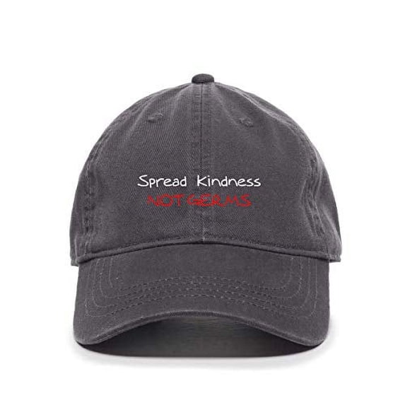 Spread Kindness Not Germs Baseball Cap Embroidered Cotton Adjustable Dad Hat Charcoal
