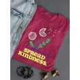 thumbnail image 1 of Spread Kindness Tee Quote T-shirt Color Women's -SelectDesign Designs, 1 of 4