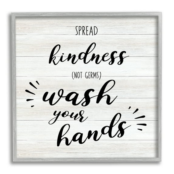 Spread Kindness Wash Hands Bathroom Sign Positive Hygiene Typography Framed Art Print Wall Art, 17x17