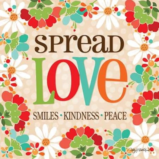 Spread Love Canvas Art - Kathy Middlebrook (24 x 24)