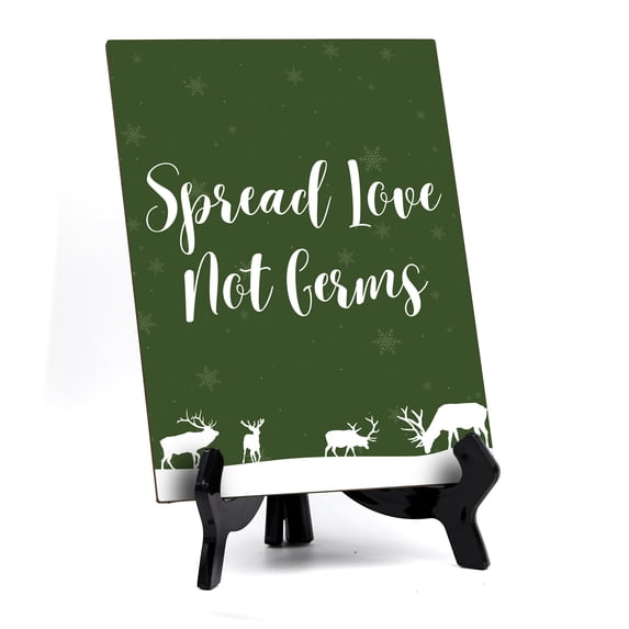 Spread Love Not Germs Sign with Easel, Reindeer Design 6 x 8" (Green)