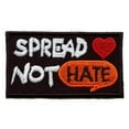 thumbnail image 1 of Spread Love Not Hate Embroidered Iron On Patch, 1 of 1