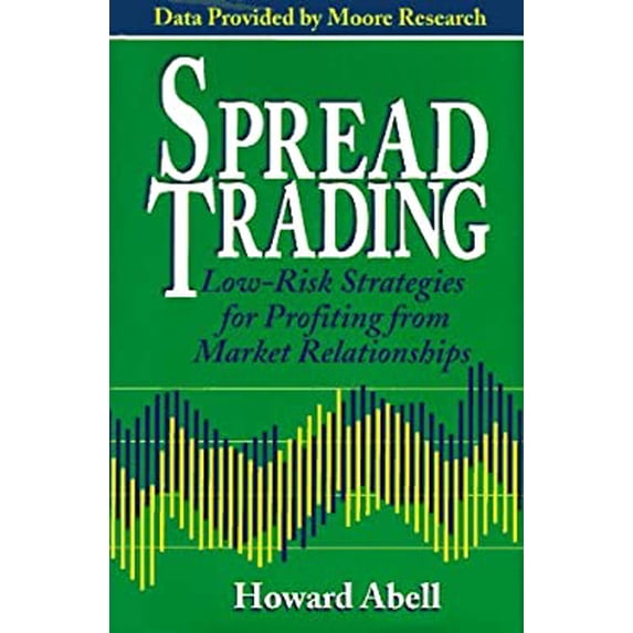 Pre-Owned Spread Trading: Low-Risk Strategies for Profiting from Market Relationships (Hardcover) 0793124255 9780793124251