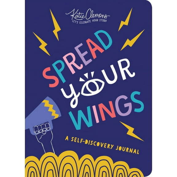 Spread Your Wings: A Self-Discovery Journal (Paperback)