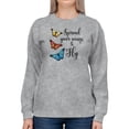 thumbnail image 1 of Spread Your Wings And Fly Sweatshirt Women -Smartprints Designs, Female 4X-Large, 1 of 4
